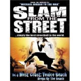 Slam From The Street - Vol.4 : West Coast - Venice Beach - DVD