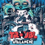 Troubl - Avalanche - LP